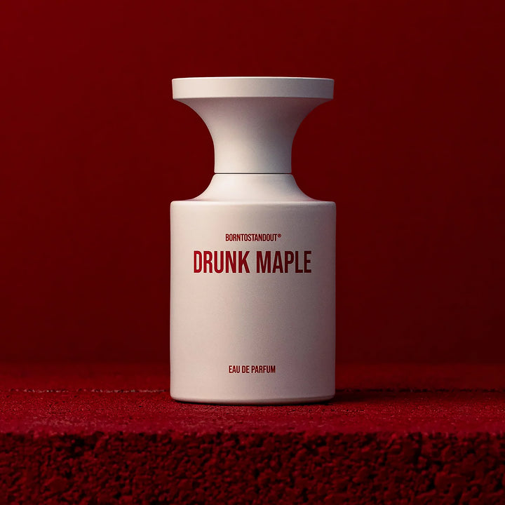 BORNTOSTANDOUT Drunk Maple EDP